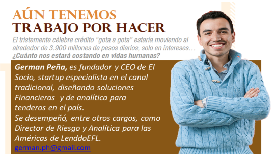 German Peña, es fundador y CEO de El Socio, startup especialista en el canal tradicional, diseñando soluciones financieras y de analítica para tenderos en el país.