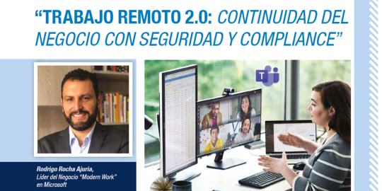 Rodrigo Rocha Ajuria, Líder del Negocio “Modern Work” en Microsoft