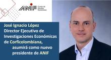 ANIF, presidente, José Ignacio López